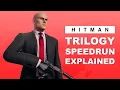 HITMAN Trilogy Speedrun Explained - Full Breakdown