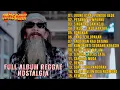 Download Lagu UNCLE DJINK - UJUNG ASPAL PONDOK GEDE, PESAWAT TEMPURKU | FULL ALBUM REGGAE NOSTALGIA SANTAI TERBARU