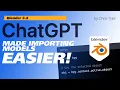 Using ChatGPT with Blender to solve import problems
