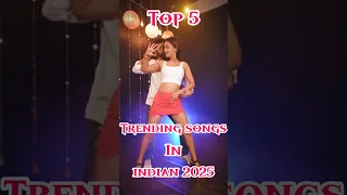 Top 5 Trending Songs In Indian 2025 Trending Songs In This Time 2025 Trending Songs  Top 5 Trending Songs In Indian 2025 Trending Songs In This Time 2025 Trending Songs