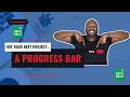 Add a Progress Bar when tracking your next project