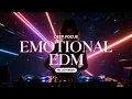 Lagu Emotional EDM Music for Studying - Deep Focus Mix [No Copyright]