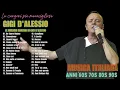 Download Lagu Gigi D’Alessio album completo 🎶 Gigi D'Alessio Greatest Hits 🎶 Gigi D'Alessio Canzoni 2025 Nuove