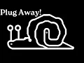 In The Hole You Go Plug Away
