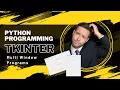 Python Tutorial - Multiple Windows in Tkinter Part 1