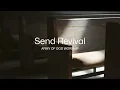 Download Lagu Send Revival - AOG Worship Lyrics Instrumental
