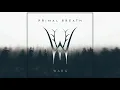 Download Lagu WARG - Primal Breath (2021) (Full Album)