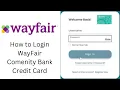 How to Login WayFair Comenity Bank Credit Card Wayfair Credit Card Login for MasterCard Payment