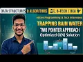 Trapping Rain Water Brute Force vs Optimized Approach Two Pointer LeetCode 42 DSA Java
