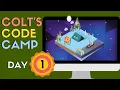 Colt s Code Camp Day 1