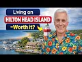 Living on Hilton Head Island Is It Worth It Honest Pros Cons for Retirees Snowbirds 2026
