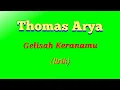 Download Lagu Thomas Arya - Gelisah Keranamu (lirik video)