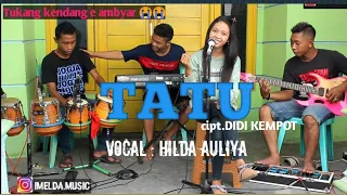 Download TATU ~ Didi kempot cover Hilda Auliya bersama Imelda musik 🎶 sobat ambyar😭 MP3