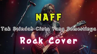 tak seindah cinta yang semestinya naff cover rock by she be young key rock