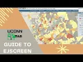 Guide to EJSCREEN UConn TAB