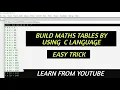 Build Maths Tables using C language forloop Learn From Youtube