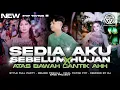 Lagu DJ PARTY•SEDIA AKU SEBELUM HUJAN X ATAS BAWAH CANTIK•hoRRReg•Remixer By Dj Efge Project