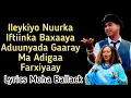 Lagu Farxiya Fiska Iyo Fuad Cade Hees Cusub Ashqaraar Lyrics
