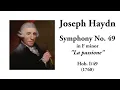 Haydn: Symphony No. 49 in F minor "La passione" (with Score)