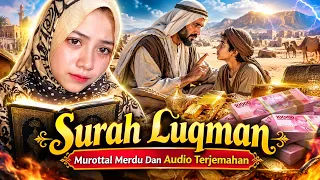 AL QURAN DAN AUDIO TERJEMAHAN, Amalan Pelapang Rezeki & Zikir Penenang Tidur Malam, Surah Luqman