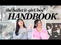 Ballet s Best-Kept Secrets How to Become THAT Dancer It--Boys Know This