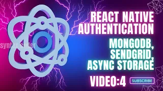 React Native Authentication with MongoDB SendGrid Async Storage