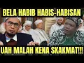 Download Lagu BELA HABIB HABIS-HABISAN!!! UAH MALAH KENA SKAKMAT UST.SUPARMAN!!!