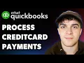 How to Process Credit Card Payments in Quickbooks Online Full 2025 Guide