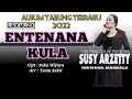 TERBARU 2022 | Entenana Kula - Susy Arzetty | Lirik