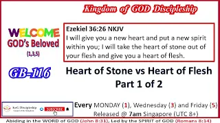 Download GB-116 = Ezekiel 36:26 - Heart of Stone vs Heart of Flesh (Part 1 of 2) MP3
