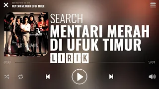 Download Search - Mentari Merah Di Ufuk Timur [Lirik] MP3
