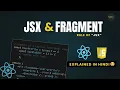 JSX React Fragment in React JS Tutorial React Tutorial in Hindi Web development