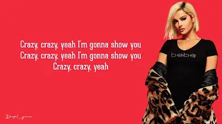 Download Bebe Rexha  I'm Gonna Show You Crazy Lyrics MP3