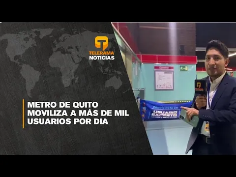 Metro de Quito moviliza a más de mil usuarios por día