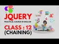 JQuery Practical Course in English Class 12 - Chaining