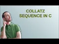 Codereview Collatz sequence in C