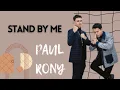 Download Lagu Stand By Me - Paul feat Rony 🌚