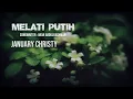 Download Lagu Melati Putih - January Christy (with lyric)