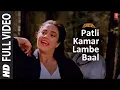 Download Lagu Patli Kamar Lambe Baal - Video Song | Loha | Anuradha Paudwal, Kavita Krishnamurthy | Mandakini