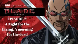 marvels anime blade episode 2 a night for the living a morning for the dead