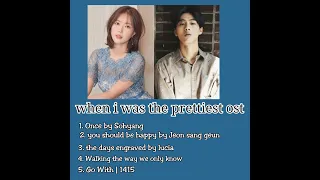 Download [FULL ALBUM] When I was the prettiest | OST MP3