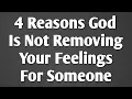 Lagu 4 Reasons God Is Not Removing Your Feelings For Someone || Never Give Up