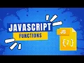 FUNCTIONS IN JAVASCRIPT