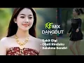 Lagu Remix Dangdut Full Bass - Sakit Gigi 🎧