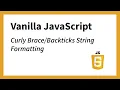 Curly - String Formatting Example 1 JavaScript