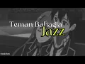 Teman Bahagia-Jaz(speed up)