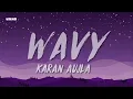 Wavy - Karan Aujla (Lyrics/English Meaning)