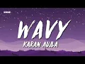Download Lagu Wavy - Karan Aujla (Lyrics/English Meaning)