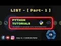 List Part 1 - Python Python Programming For Beginners Coding Solutions