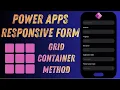Build Fully Responsive Power Apps Forms Fastest Way - Grid Container